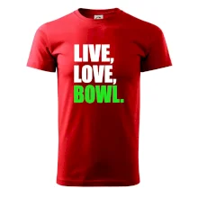 Live, Love, Bowl Live, Love, Bowl
