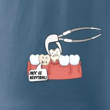 Moc se nevytahuj - zubař