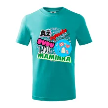 Až vyrostu budu jako maminka - doktorka