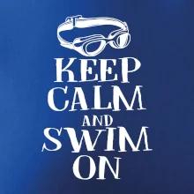 Keep calm and swim on