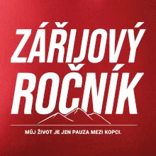 Zářijový ročník. Můj život je jen pauza mezi kopci.