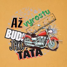 Až vyrostu budu jako táta - klasická motorka