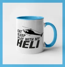 Eat Sleep Play With My Heli Eat Sleep Play With My Heli