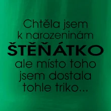 Chtěla jsem dostat k narozeninám štěňátko