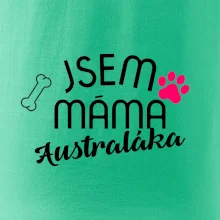 Jsem máma Australáka