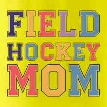 Field hockey mom - sportovní písmo