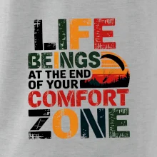 Life beings at the end of your comfort zone