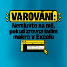 Varování nerušit při makru v excelu