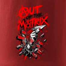 OUT OF THE MATRIX