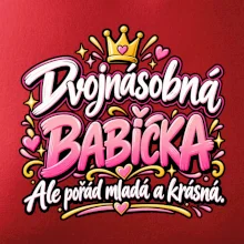 Dvojnásobná babička Ale pořád mladá a krásná