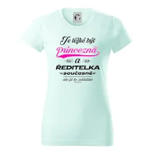 Je těžké být princezna - ředitelka