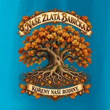 Naše zlatá babička kořeny naší rodiny dub