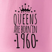 Queens are born in 1960