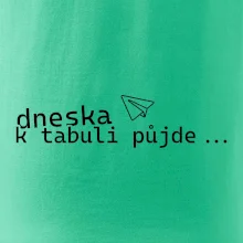 Dneska k tabuli půjde