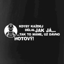 Zedník - kdyby každej dělal jak já, tak to máme už dávno hotový