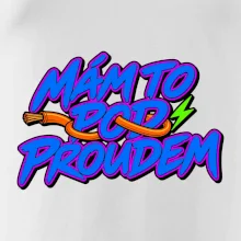 Mám to pod proudem