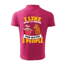 I like dogs and coffee and maybe 3 people