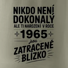 Nikdo není dokonalý ale ti narození v roce 1965 jsou zatraceně blízko