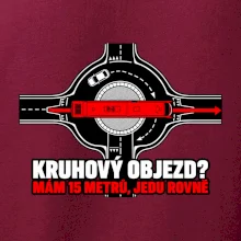 Kruhový objezd mám 15 metrů jedu rovně