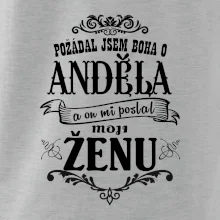 Požádal jsem boha o anděla a on mi poslal moji ženu