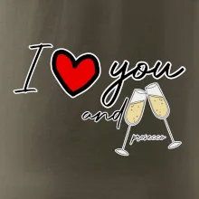 I love you and prosecco