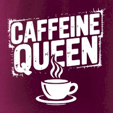 Caffeine Queen
