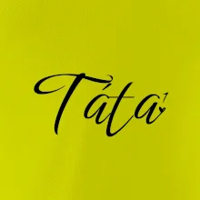 Psací Táta první mocnina - jedno dítě