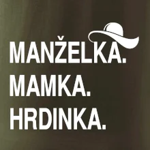 Manželka mamka hrdinka