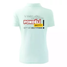 V mém věku mě nemůže pondělí nas****