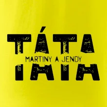 Černý nápis táta a jména dětí