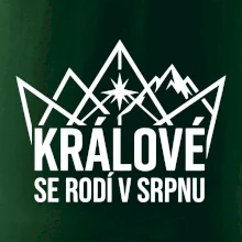 Hory - králové se rodí v srpnu