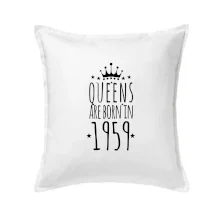 Queens are born in 1959