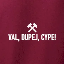 VAL, DUPEJ, CYPE!﻿