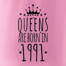 Queens are born in 1991