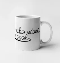 Teta je jako máma, ale je více cool