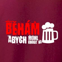 Běhám abych mohl chodit na pivo