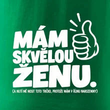 Mám skvělou ženu říjnové narozeniny