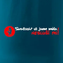 Svatozář už jsem měla, nesluší mi!