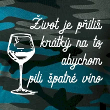 Život je příliš krátký - sklenička