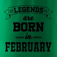 Legends are born in February