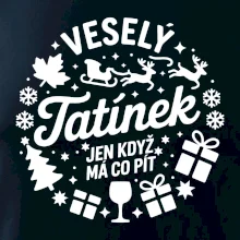 Veselý tatínek jen když  má co pít