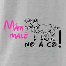 Mám malé kozičky! No a co!