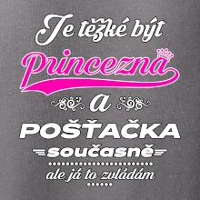 Je těžké být princezna - pošťačka