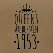 Queens are born in 1953