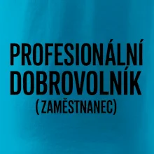 PROFESIONÁLNÍ DOBROVOLNÍK (zaměstnanec)