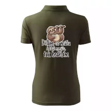 Dělám, co můžu. A když nemůžu, tak nedělám.