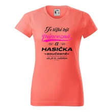 Je těžké být princezna - Hasička