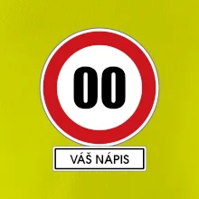 Dopravní značka - rychlost - váš nápis