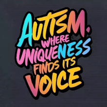 Autism Where Uniqueness Finds Its Voice