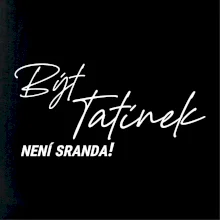 Být tatínek není sranda